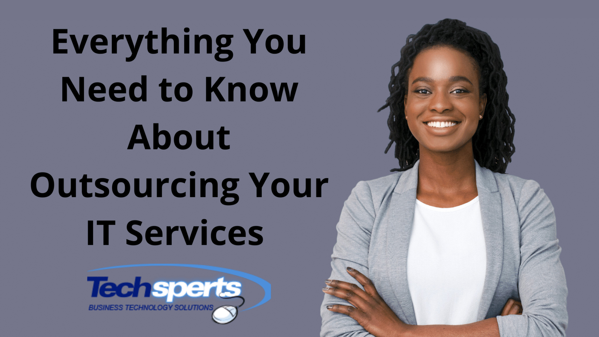 Everything You Need to Know About Outsourcing Your IT Services
